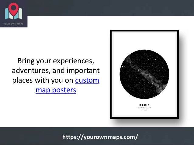 Create Custom Map Posters  Personalized Maps - Yourownmaps.com
