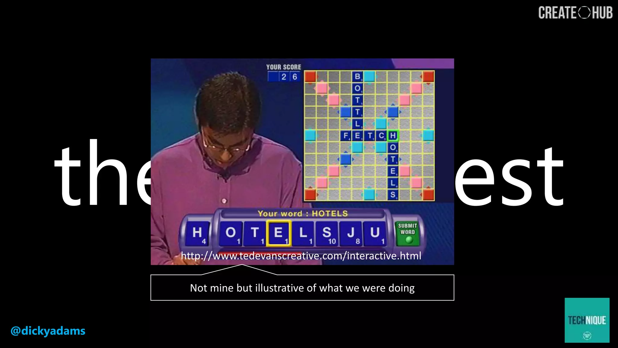 @dickyadams
the wild west
http://www.tedevanscreative.com/interactive.html
Not mine but illustrative of what we were doing
 