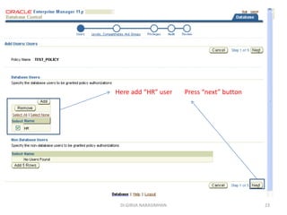 Dr.GIRIJA NARASIMHAN 23
Here add “HR” user Press “next” button
 