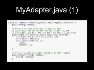 MyAdapter.java (1)
 