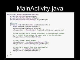 MainActivity.java
 