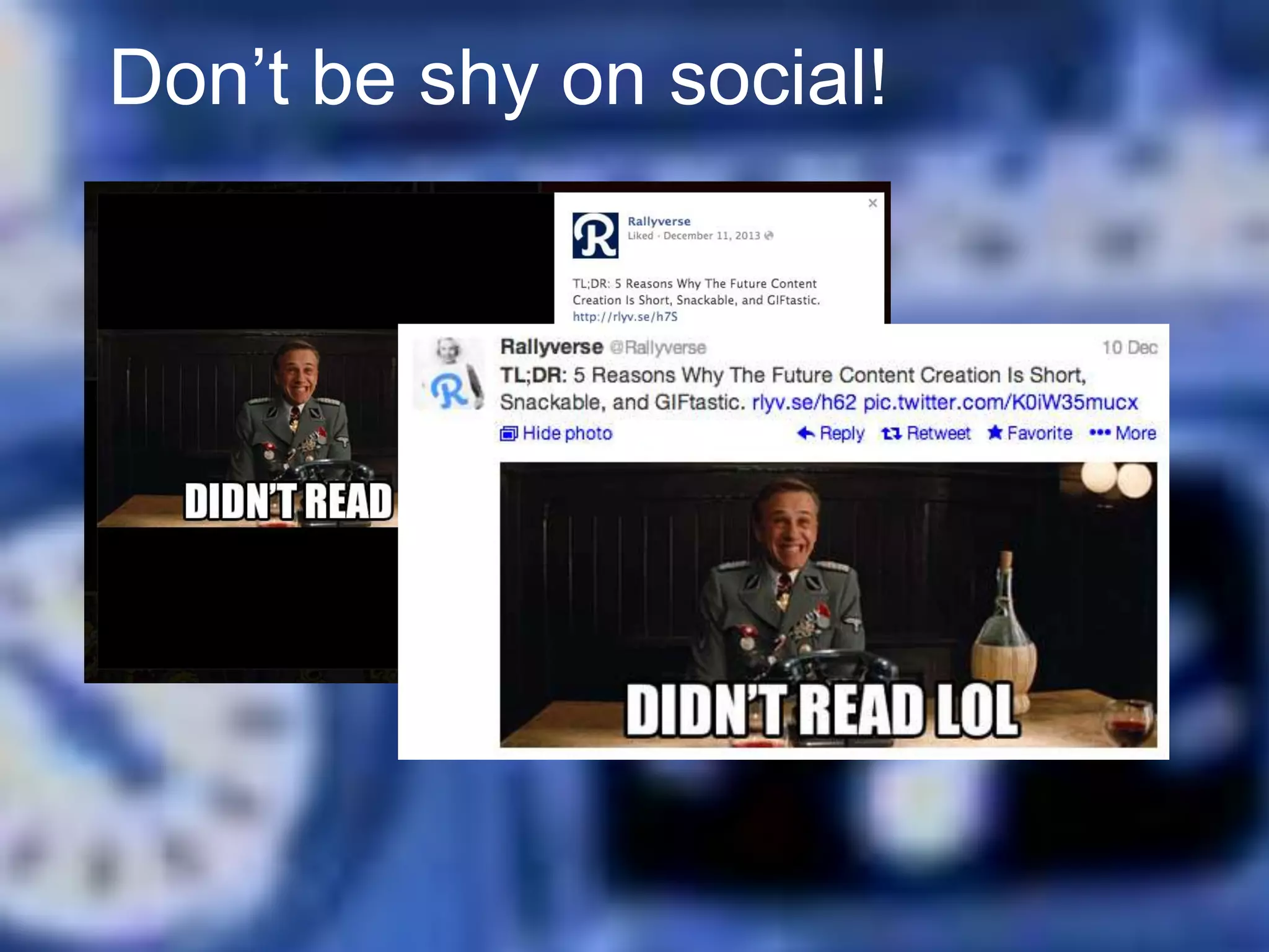 Don’t be shy on social!

 