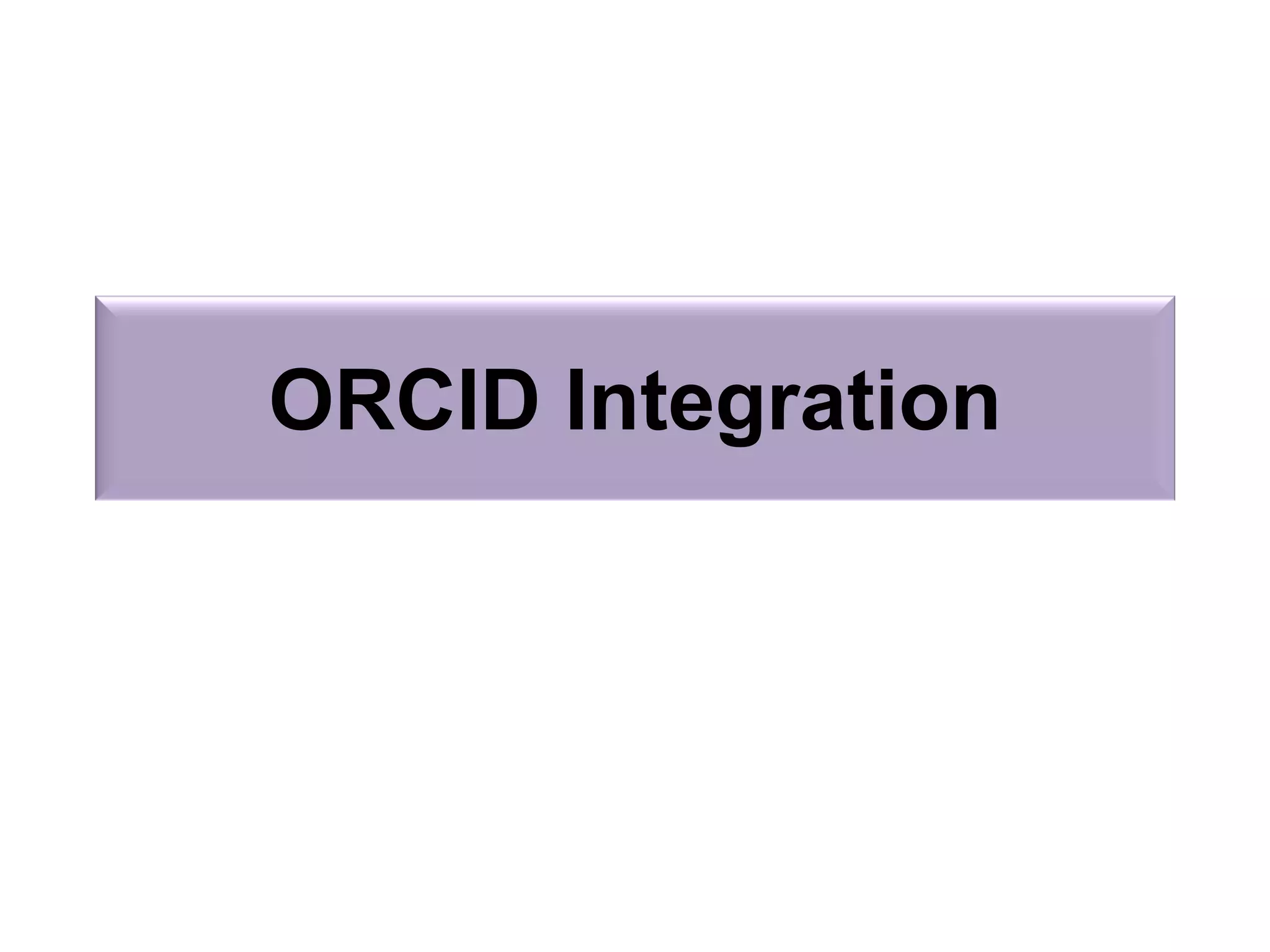 ORCID Integration
 