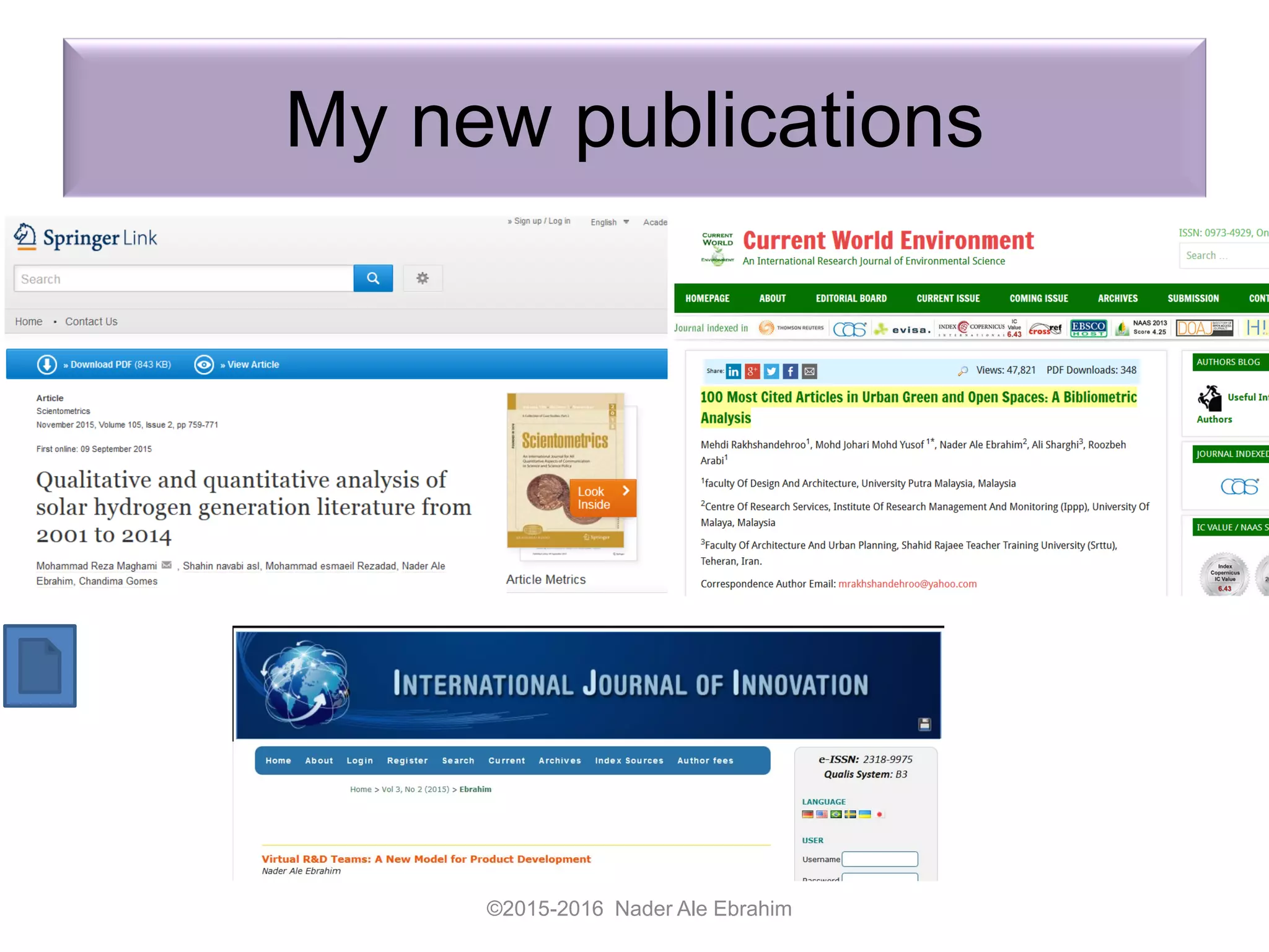 My new publications
©2015-2016 Nader Ale Ebrahim
 