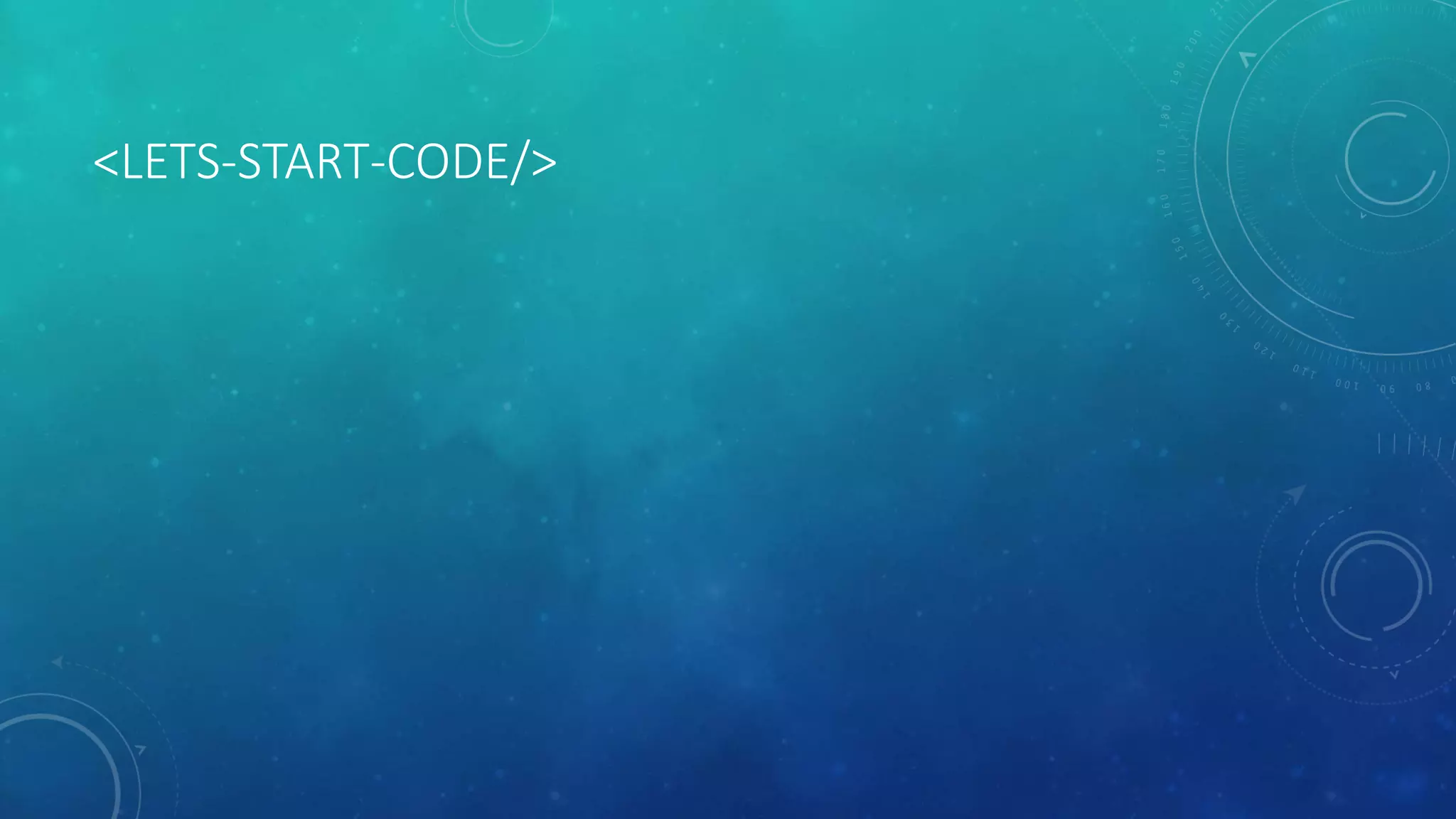 <LETS-START-CODE/>
 