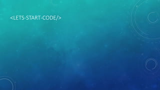 <LETS-START-CODE/>
 