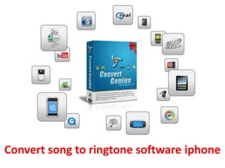 Convert song to ringtone software iphone
 