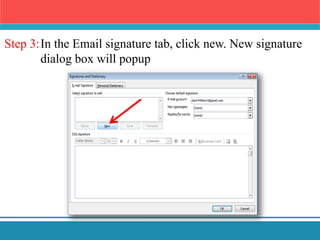 Signature Dialog Box Create Signature in Outlook | PPTX