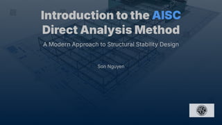 Direct Analysis Method Aisc Create slides about AISC direct analysis method.pdf