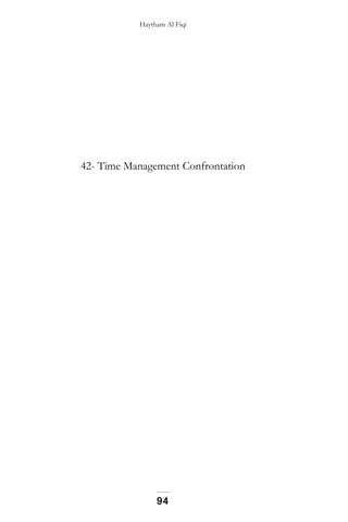 Haytham Al Fiqi
42- Time Management Confrontation
94
 