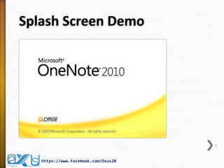 Splash Screen Demo
6
https://www.facebook.com/Oxus20
 