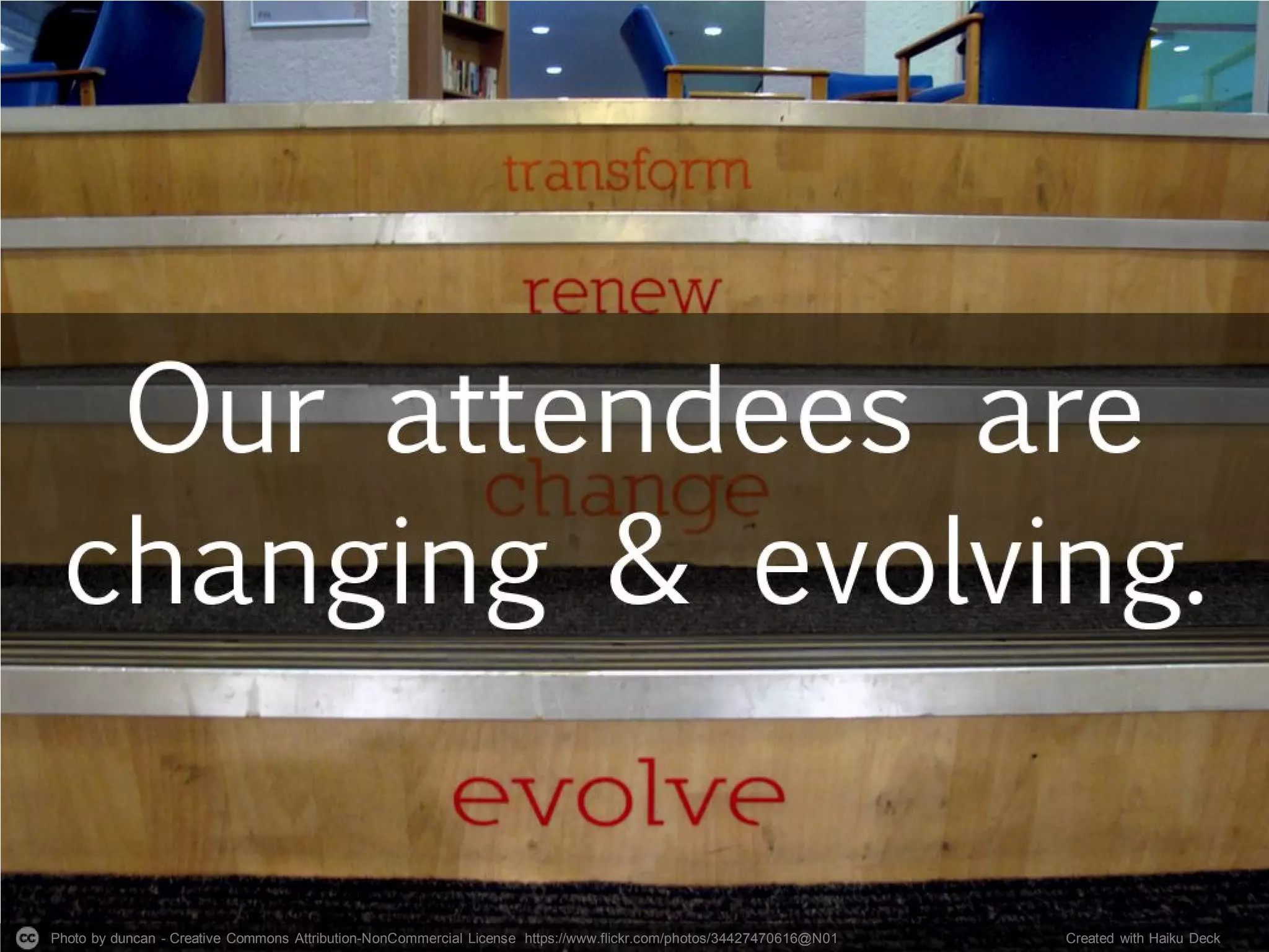 Photo by duncan - Creative Commons Attribution-NonCommercial License https://www.flickr.com/photos/34427470616@N01 Created with Haiku Deck
 