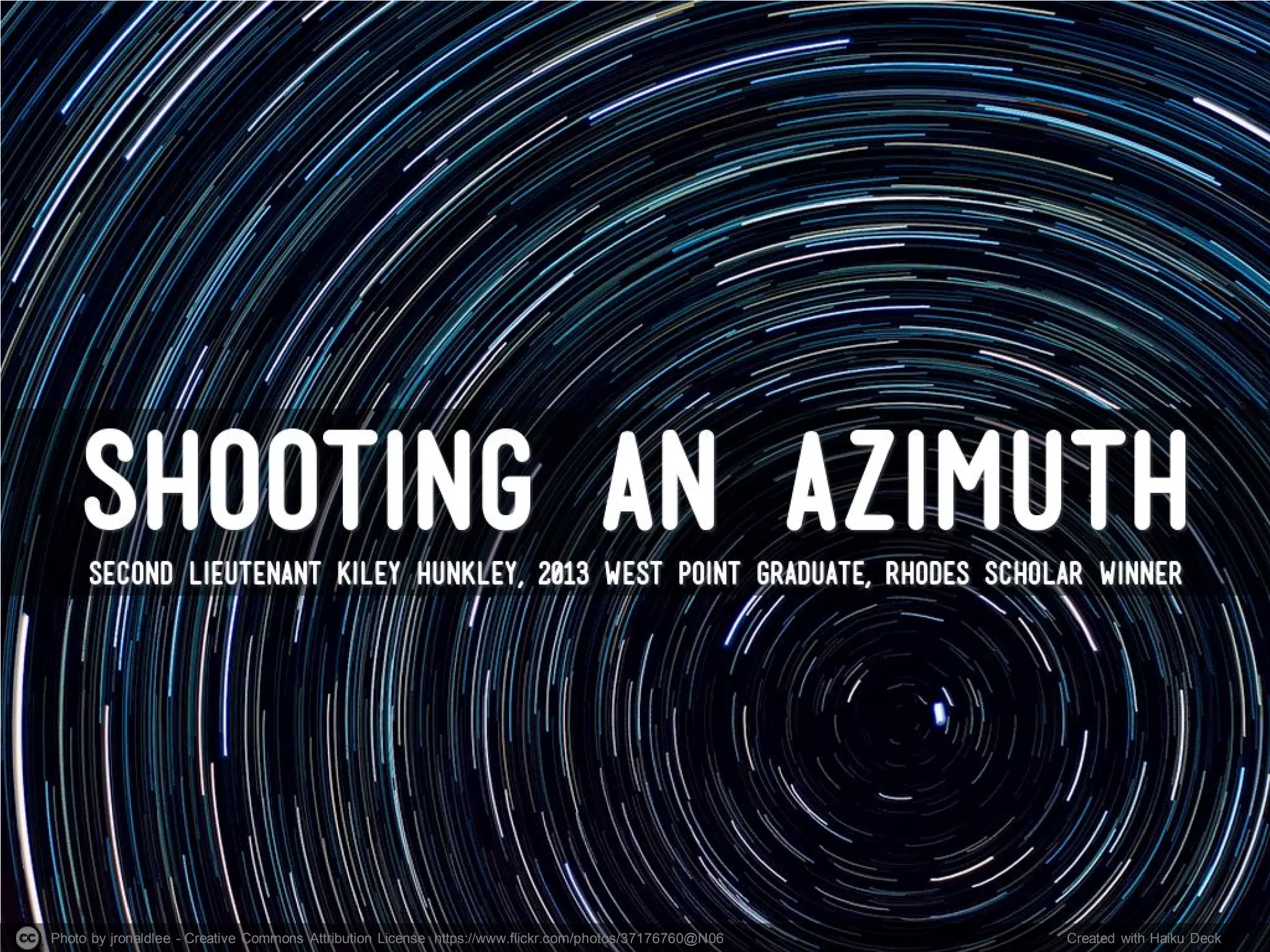 Photo by jronaldlee - Creative Commons Attribution License https://www.flickr.com/photos/37176760@N06 Created with Haiku Deck
 