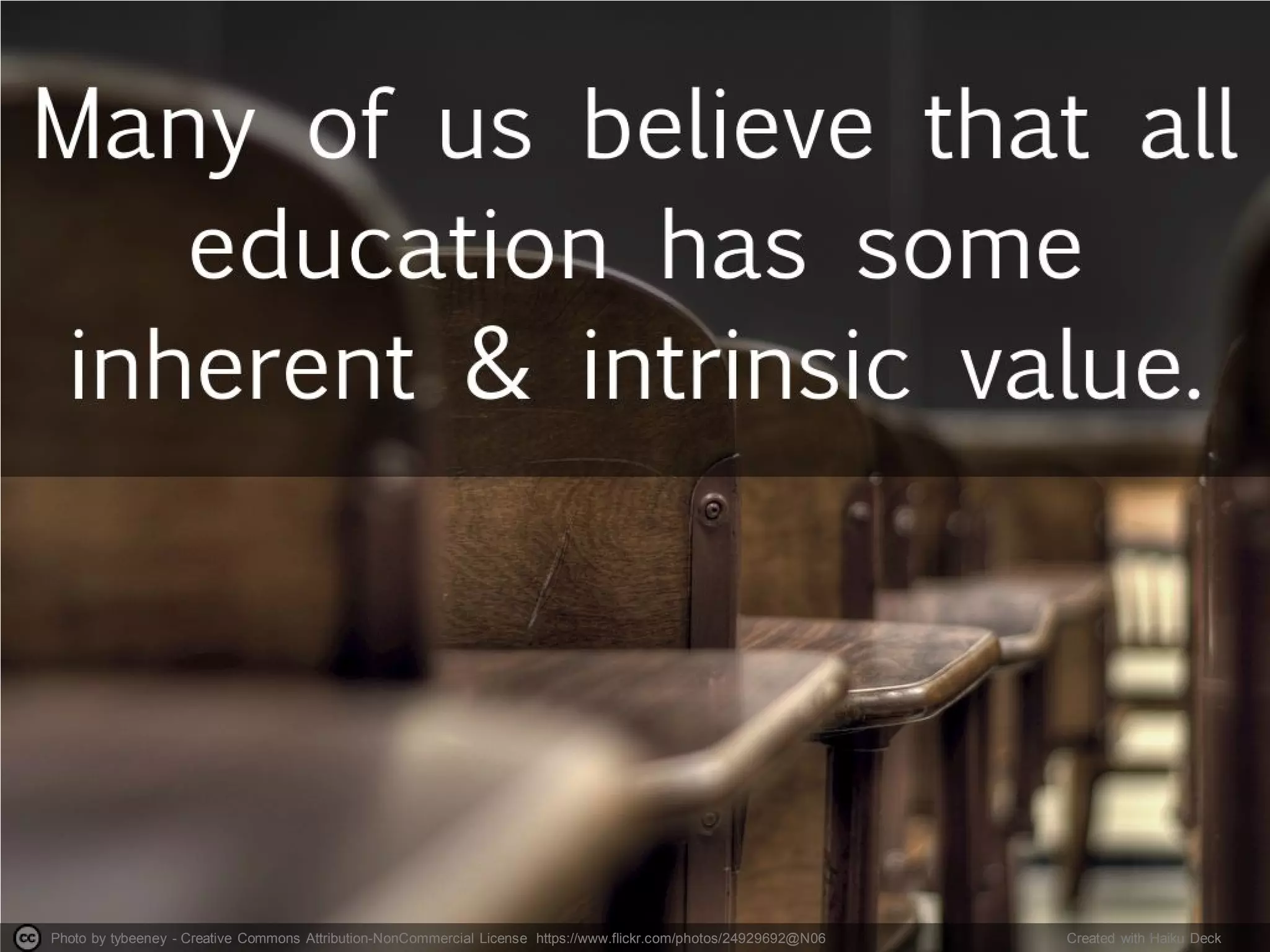 Photo by tybeeney - Creative Commons Attribution-NonCommercial License https://www.flickr.com/photos/24929692@N06 Created with Haiku Deck
 