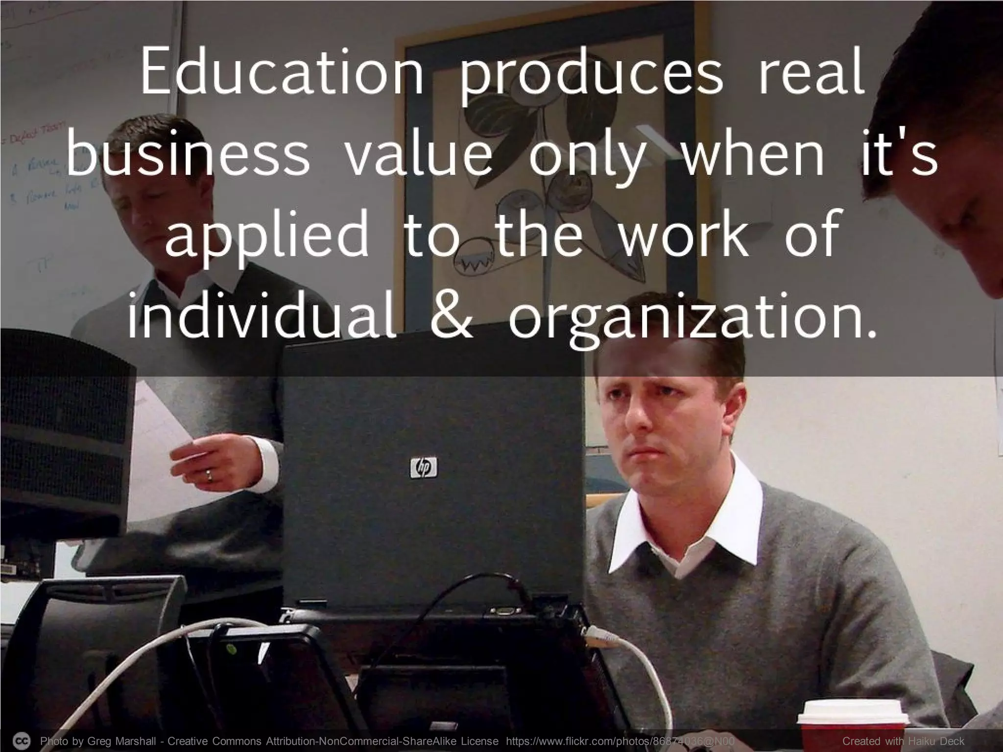 Photo by Greg Marshall - Creative Commons Attribution-NonCommercial-ShareAlike License https://www.flickr.com/photos/86874036@N00 Created with Haiku Deck
 