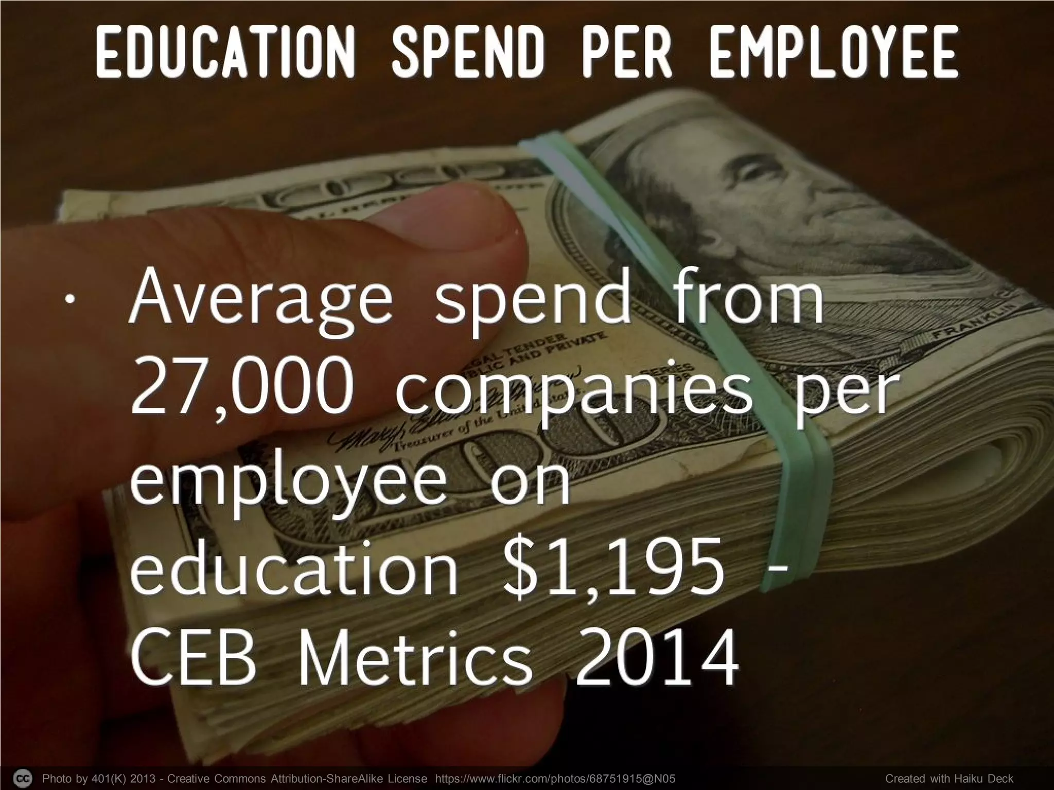 Photo by 401(K) 2013 - Creative Commons Attribution-ShareAlike License https://www.flickr.com/photos/68751915@N05 Created with Haiku Deck
 