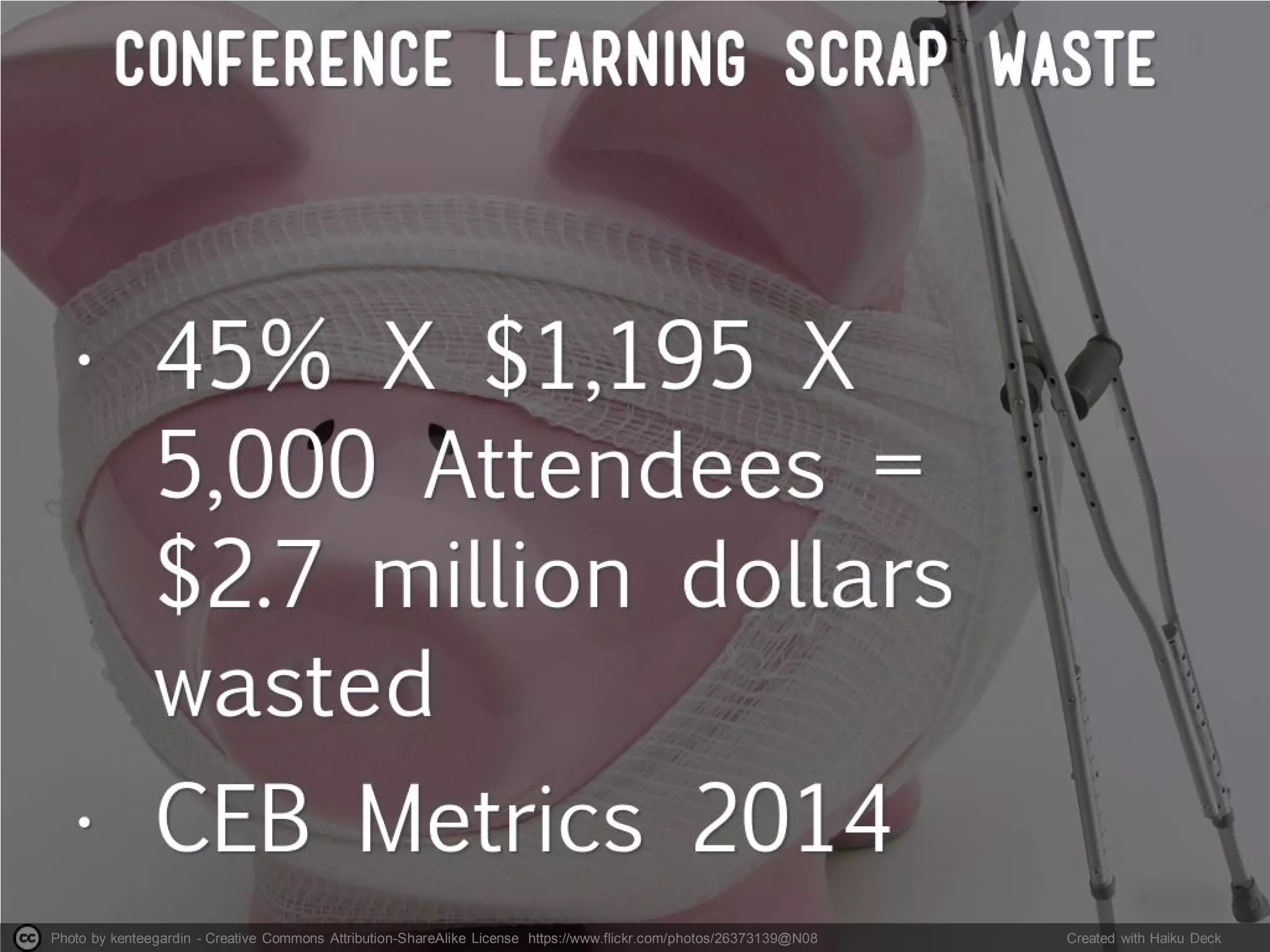 Photo by kenteegardin - Creative Commons Attribution-ShareAlike License https://www.flickr.com/photos/26373139@N08 Created with Haiku Deck
 