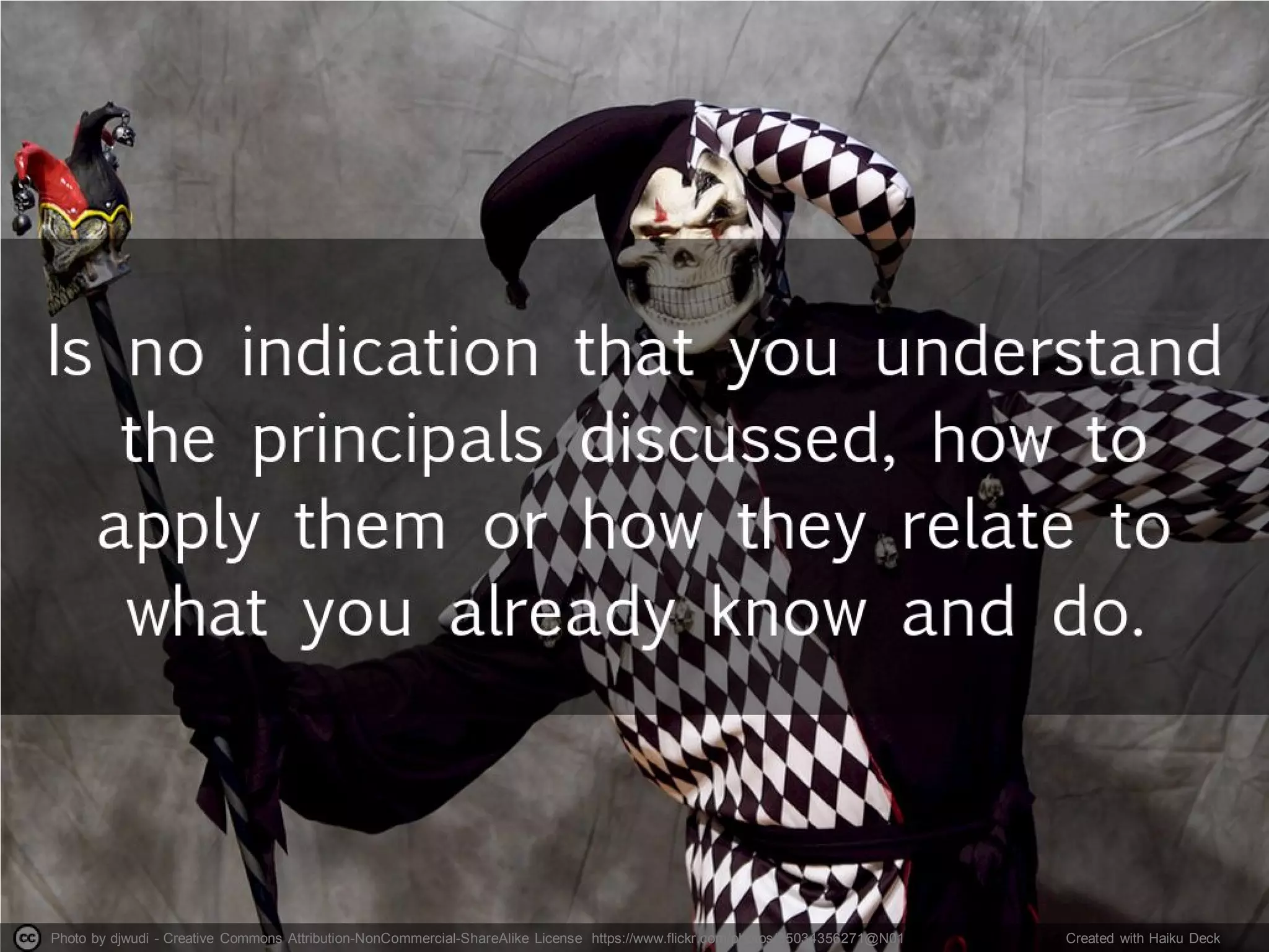 Photo by djwudi - Creative Commons Attribution-NonCommercial-ShareAlike License https://www.flickr.com/photos/35034356271@N01 Created with Haiku Deck
 