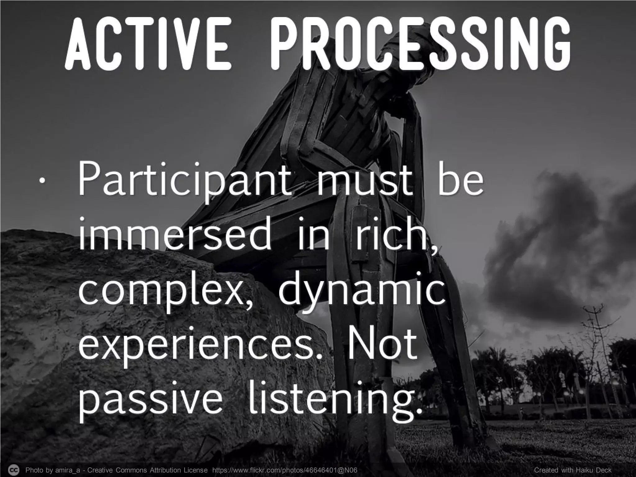 Photo by amira_a - Creative Commons Attribution License https://www.flickr.com/photos/46646401@N06 Created with Haiku Deck
 