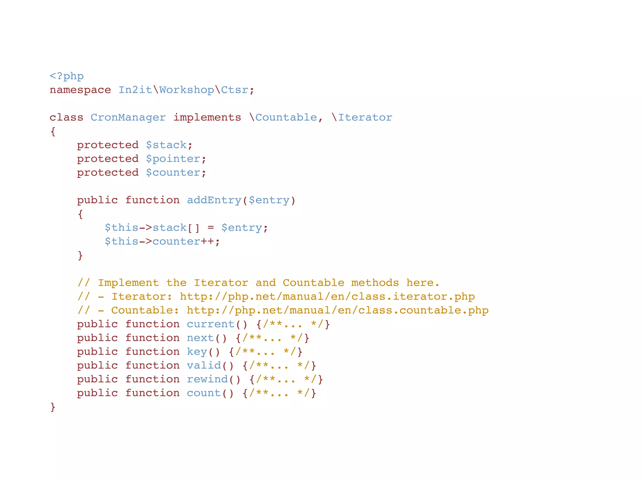• cronmanager
• collection of crontab entries
• each entry contains
• minutes (collection) and interval (collection)
• hours (collection) and interval (collection)
• days of the month (collection) and interval (collection)
• months (collection) and interval (collection)
• days of the week (collection) and interval (collection)
• command string
• each entry collection (minutes, hours, dom, months, dow) requires a range
• minutes (0 - 59)
• hours (0 - 23)
• days of the month (1 - 31)
• month (1 - 12)
• days of the week (0 - 7) (0 & 7 are Sunday)
• crontab is write-only, so we need to update the full crontab completely
 