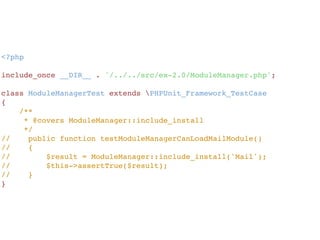 /**
 * @covers ModuleManager::include_install
 */
public function testModuleManagerCanLoadMailModule()
{
    $result = Mod...