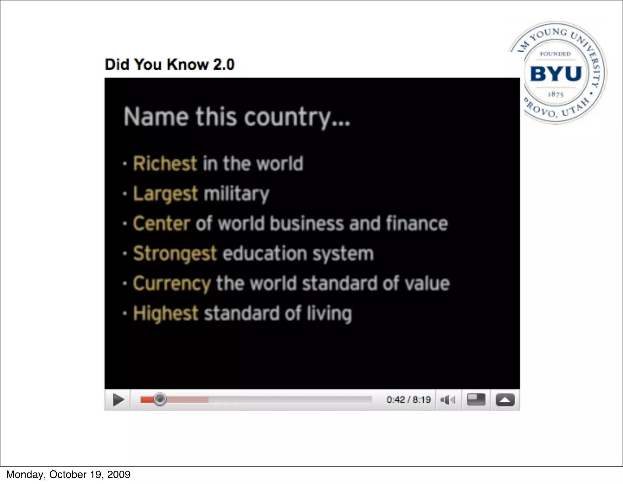 Monday, October 19, 2009
 