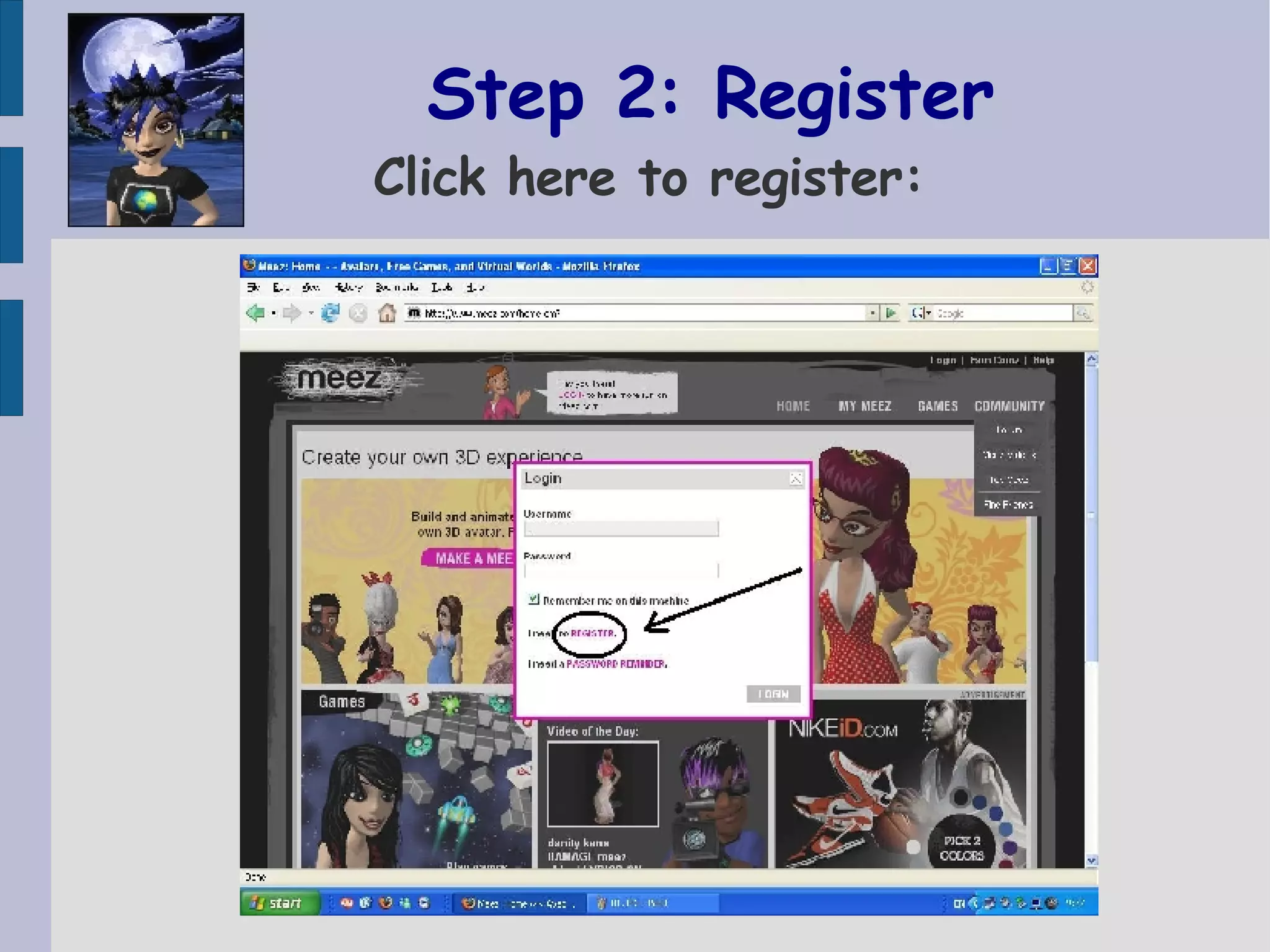 Step 2: Register Click here to register: 