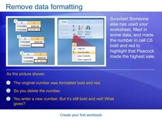 Create your first workbookEdit data and revise worksheetsEveryone makes mistakes. Even data that you entered correctly can need updates later on.Sometimes, the whole worksheet needs a change. Suppose you need to add another column of data, right in the middle of your worksheet. Or suppose you list employees one per row, in alphabetical order—what do you do when you hire somebody new?This lesson shows you how easy it is to edit data and add and delete worksheet columns and rows. 
