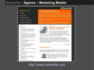 Backelite /  Agence – Marketing Mobile http://www.backelite.com 