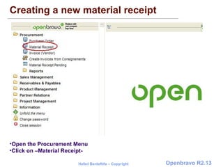 Creating a new material receipt  ,[object Object],[object Object]