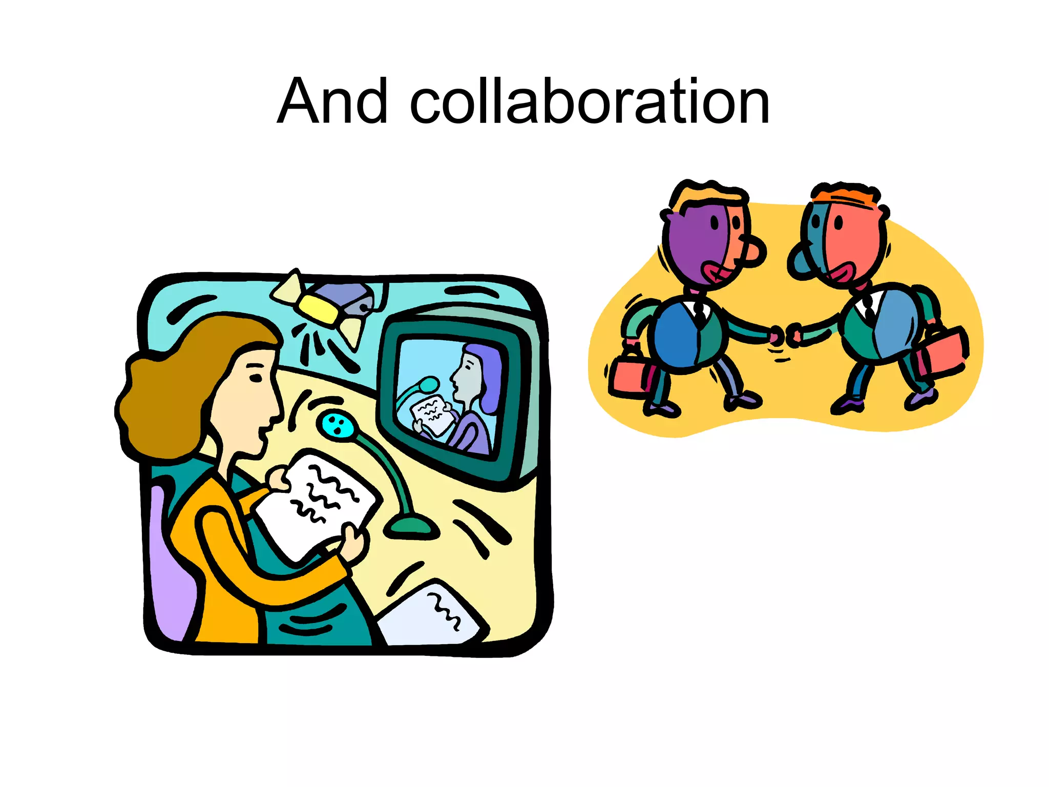 And collaboration