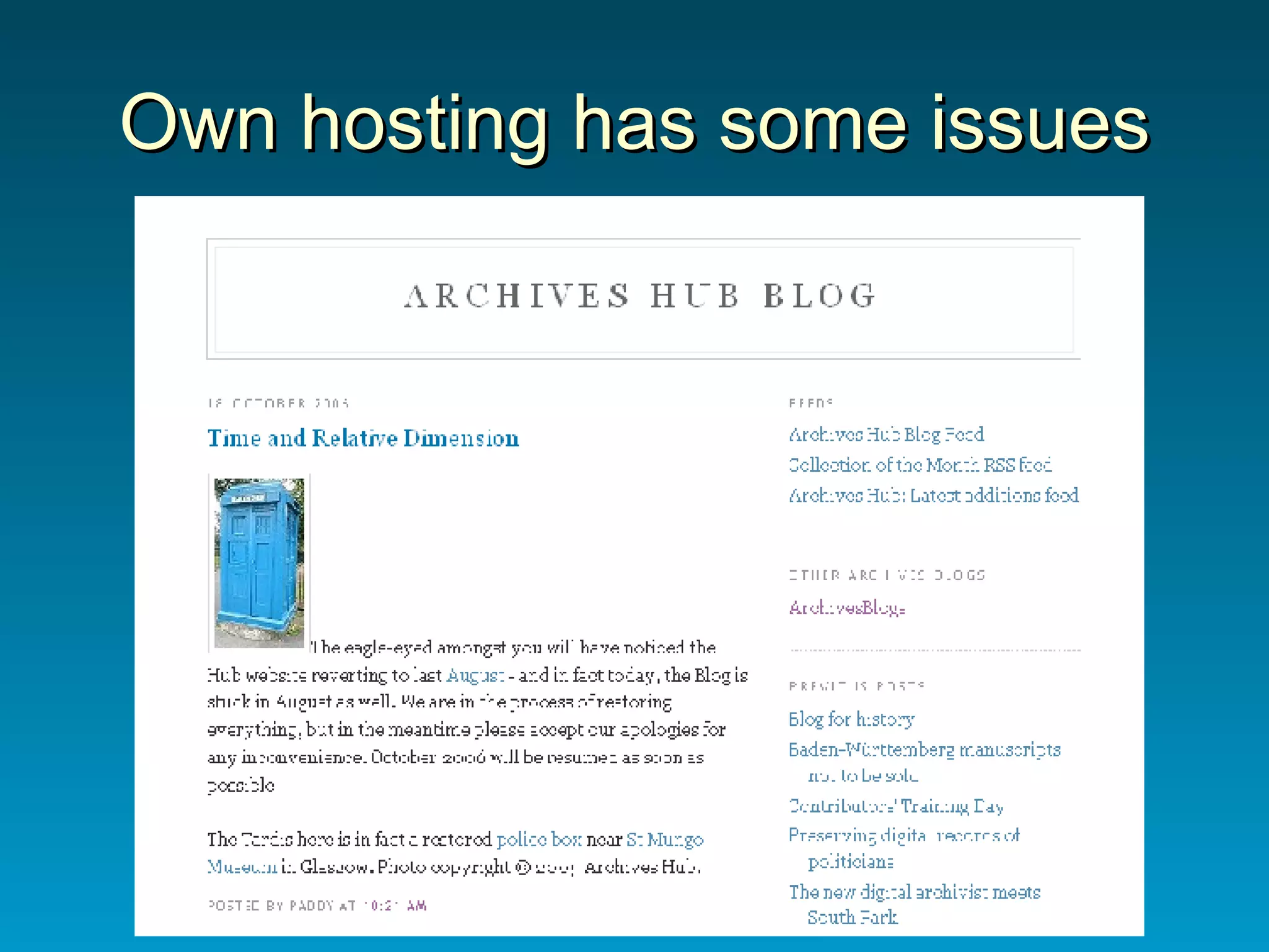 Own hosting has some issues 