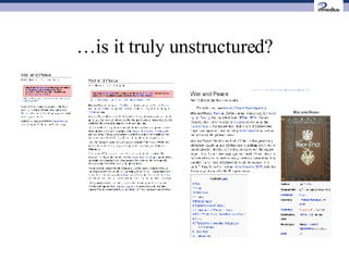 … is it truly unstructured? 