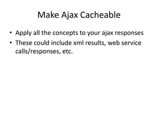 Minify JavaScriptRemove unnecessary characters to reduce size and improve load timeRemoves comments and unnecessary whitespace charactersCan obfuscate as wellmyReallyLongVariableName becomes x