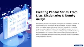 Creating-Pandas-Series-From-Lists-Dictionaries-and-NumPy-Arrays.pptx