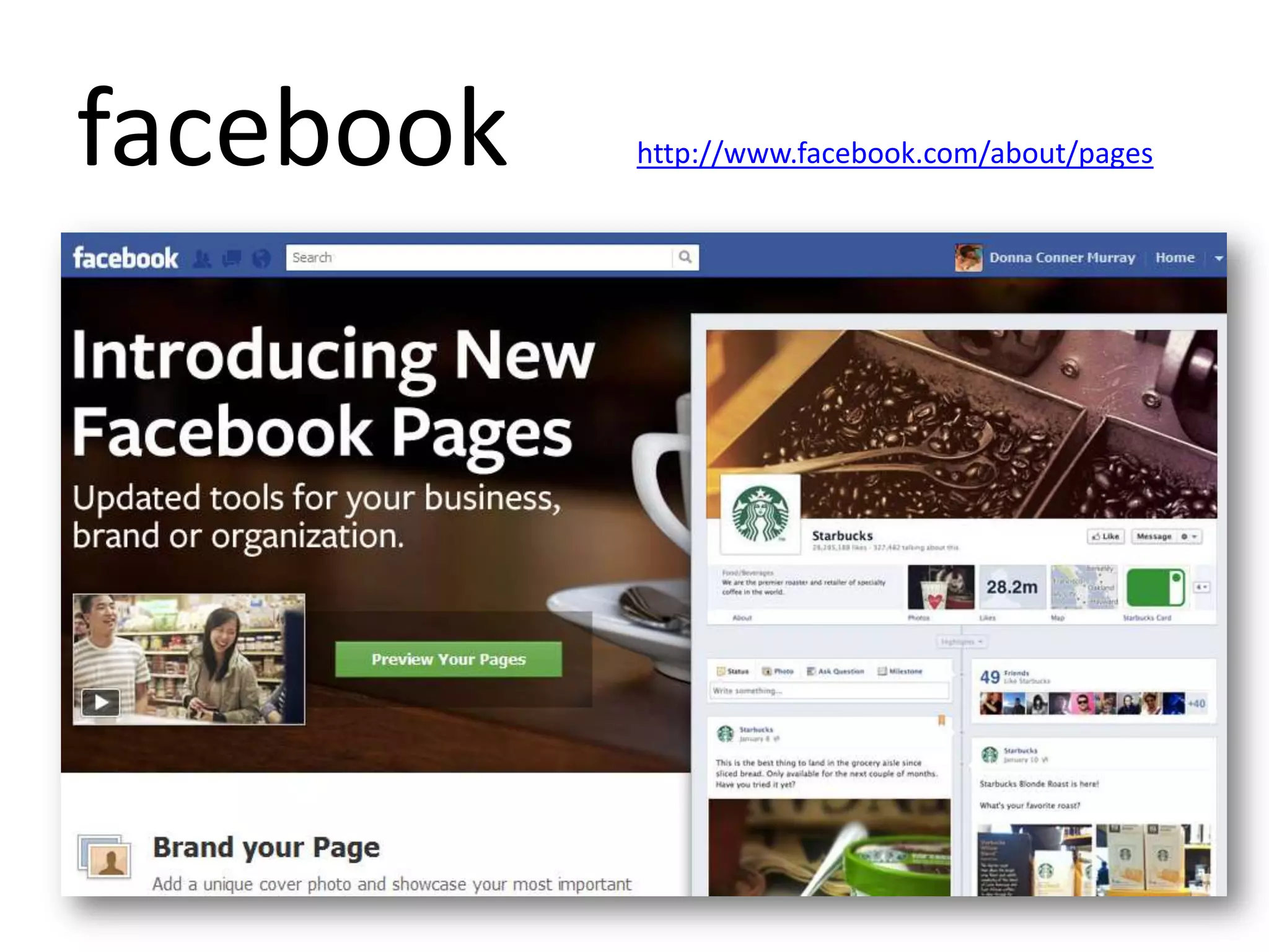 facebook http://www.facebook.com/about/pages