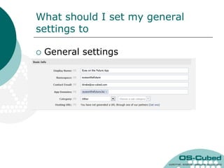 What should I set my general
settings to

   General settings
 