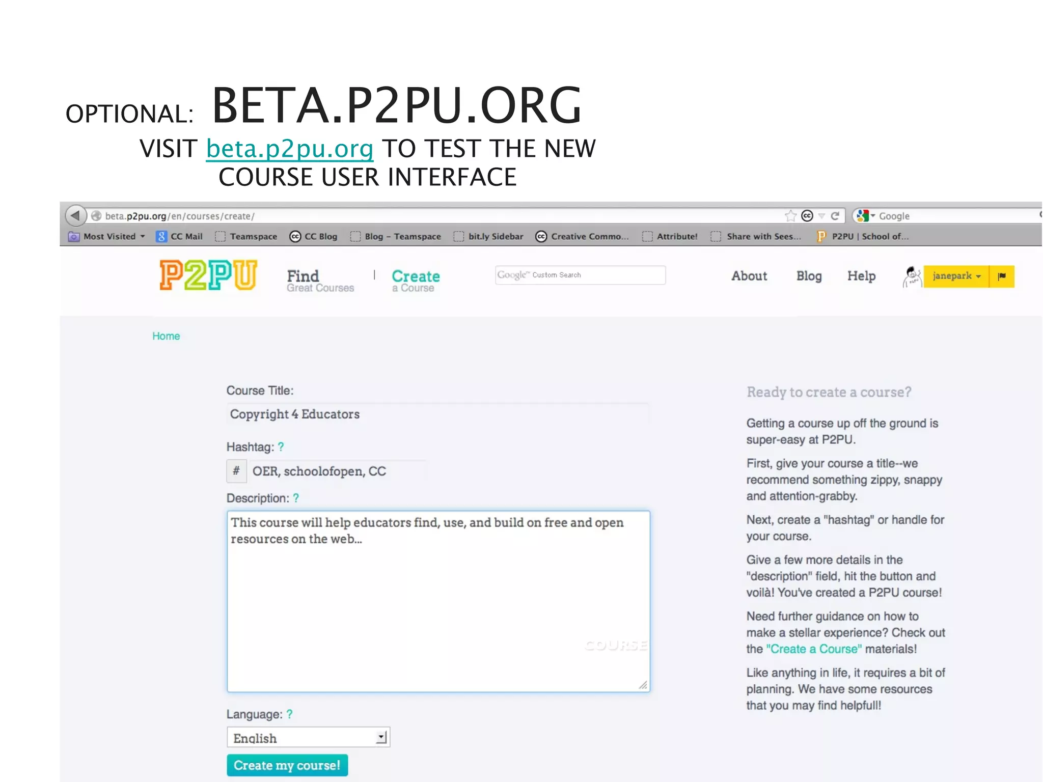 OPTIONAL: BETA.P2PU.ORG
     VISIT beta.p2pu.org TO TEST THE NEW
            COURSE USER INTERFACE




                                       COURSE	

 