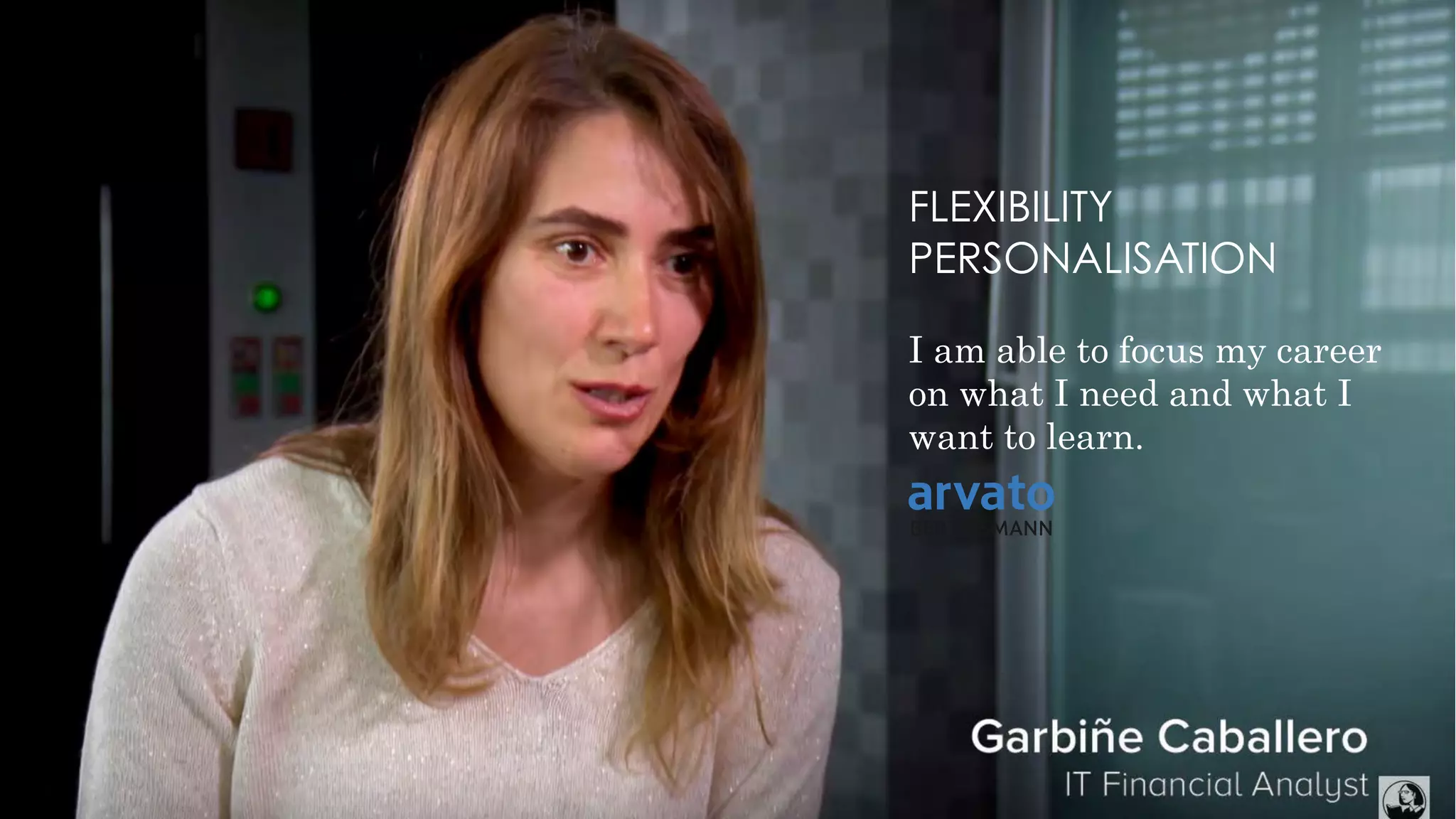 FLEXIBILITY
PERSONALISATION
I am able to focus my career
on what I need and what I
want to learn.
 