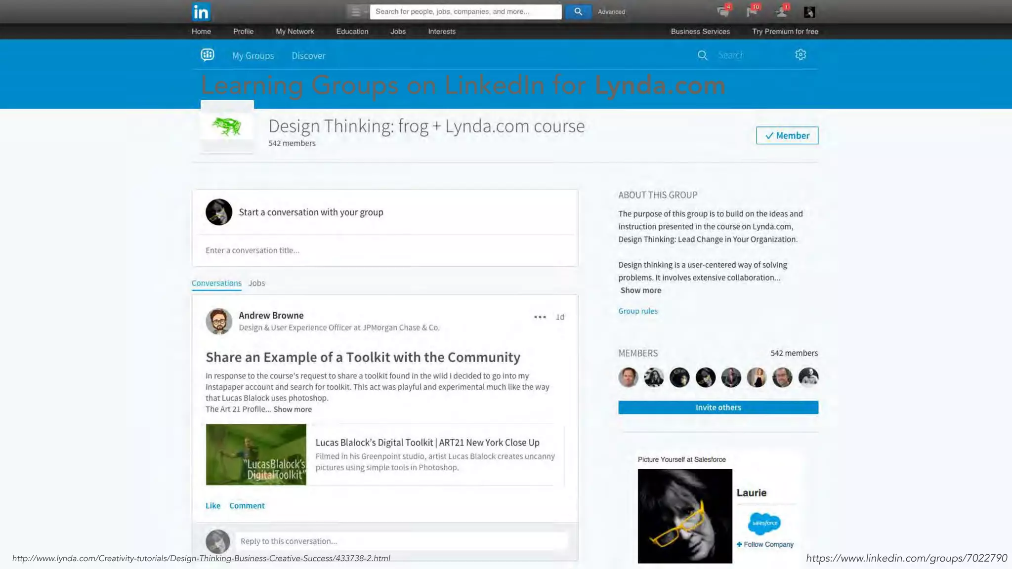 https://www.linkedin.com/groups/7022790http://www.lynda.com/Creativity-tutorials/Design-Thinking-Business-Creative-Success/433738-2.html
Learning Groups on LinkedIn for Lynda.com
 