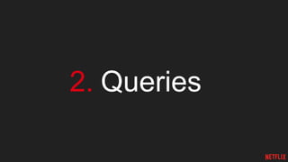 2. Queries
 
