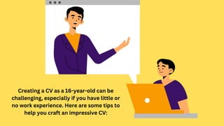 CV Example for 16-Year-Olds: Get Noticed by Employers! | PDF