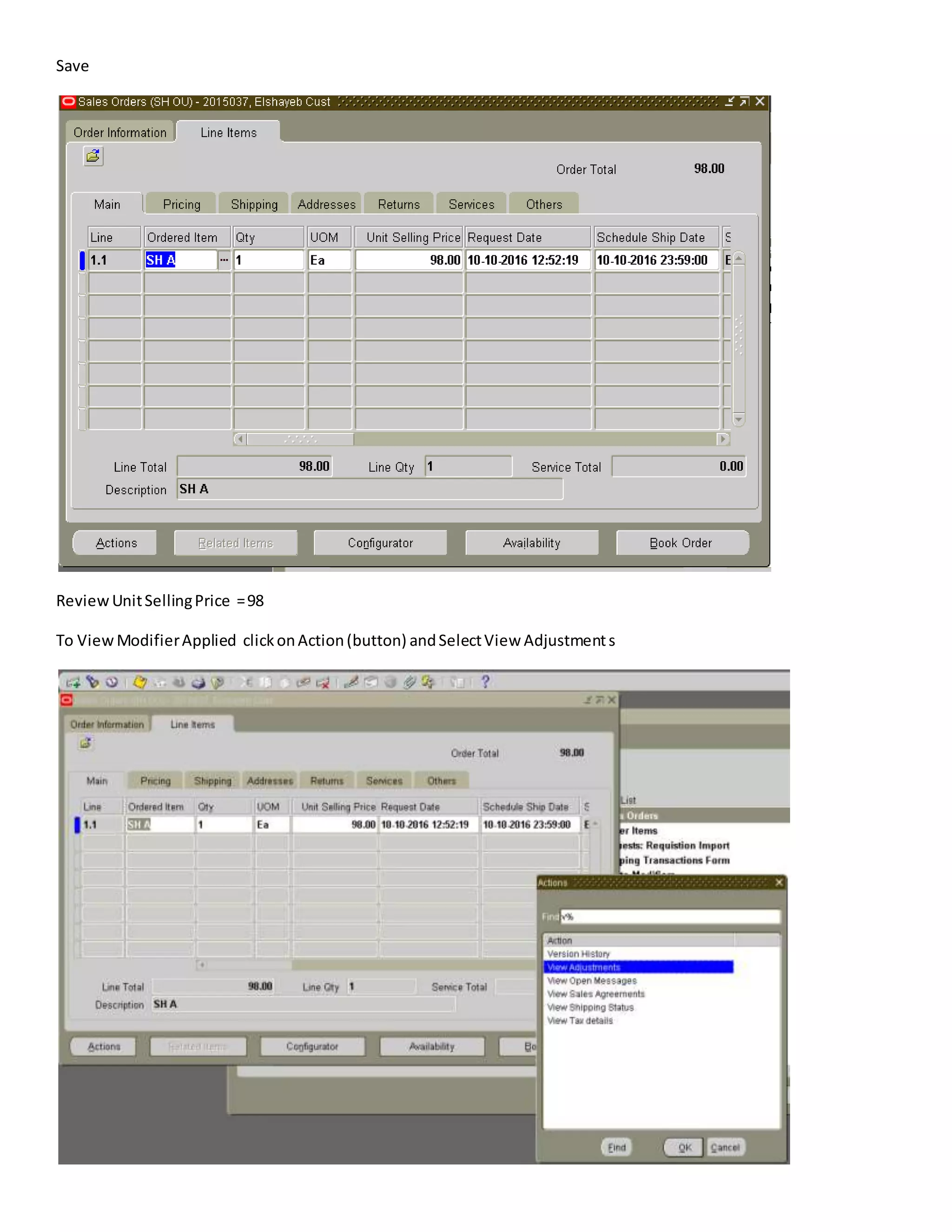 Save ReviewUnitSellingPrice =98 To ViewModifierApplied clickonAction(button) andSelectView Adjustments 