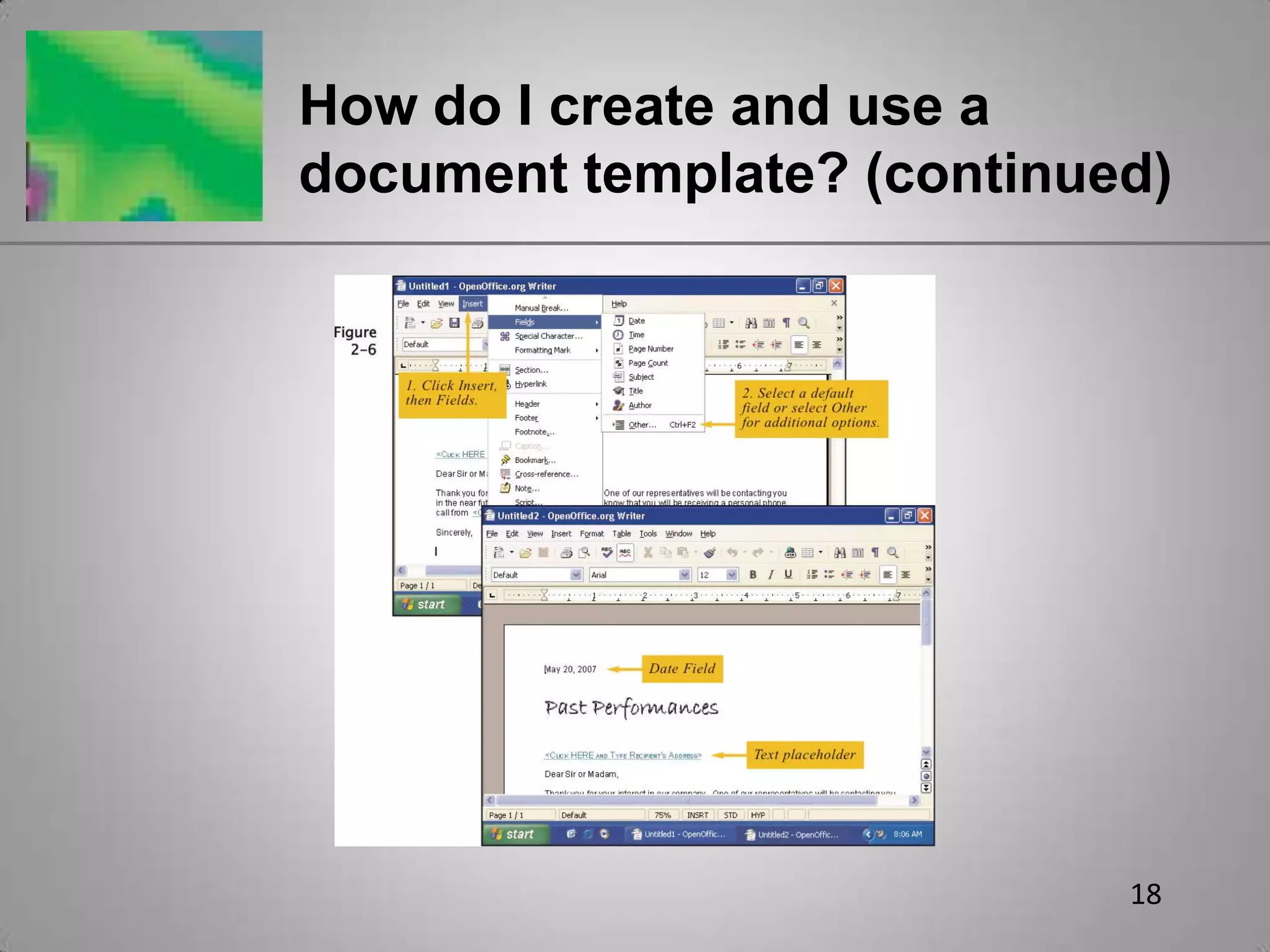 18How do I create and use a document template? (continued)