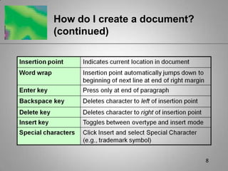 8How do I create a document? (continued)