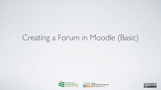 Creating a Forum in Moodle (Basic)
 