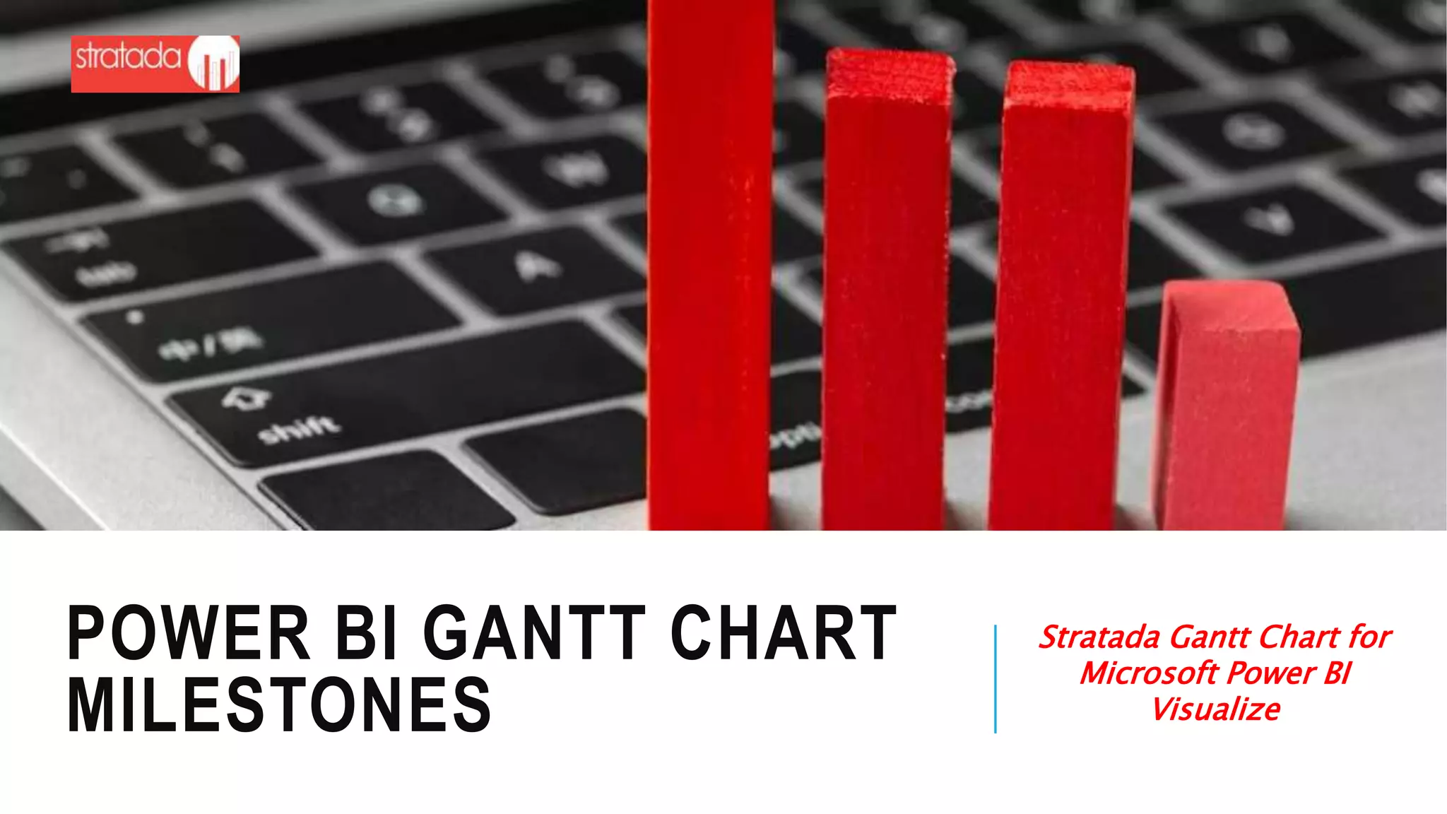 Creating a gantt chart with powerbi stratada pptx