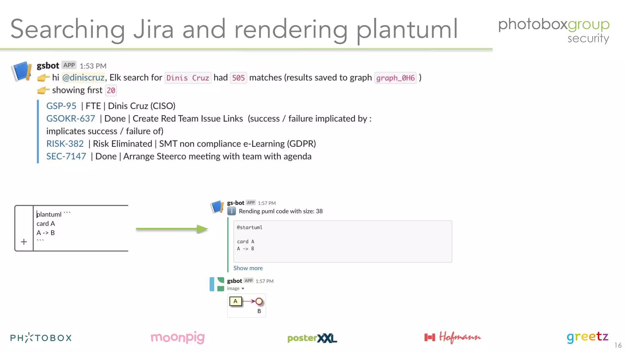 16
Searching Jira and rendering plantuml
 
