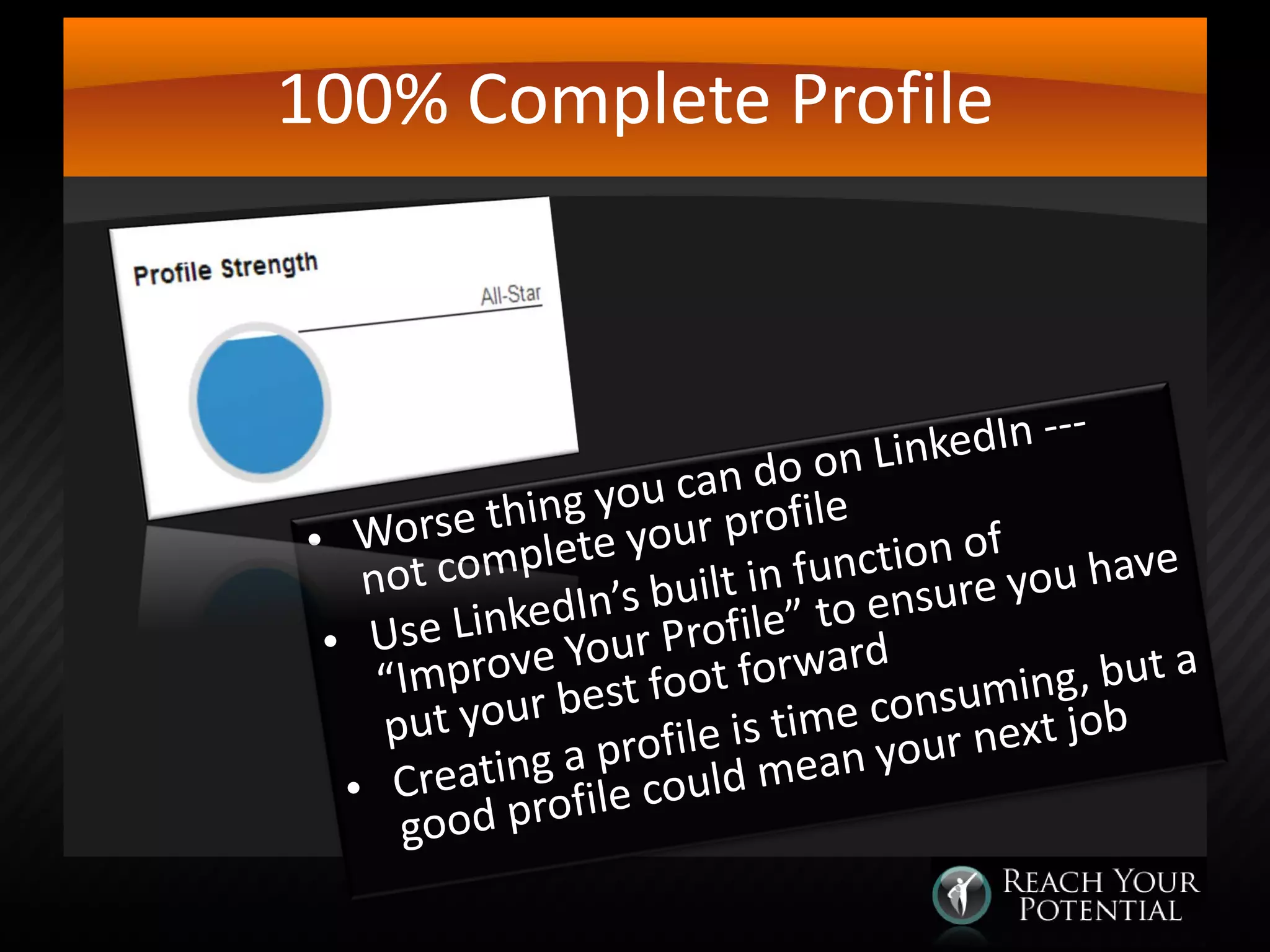 100% Complete Profile

 