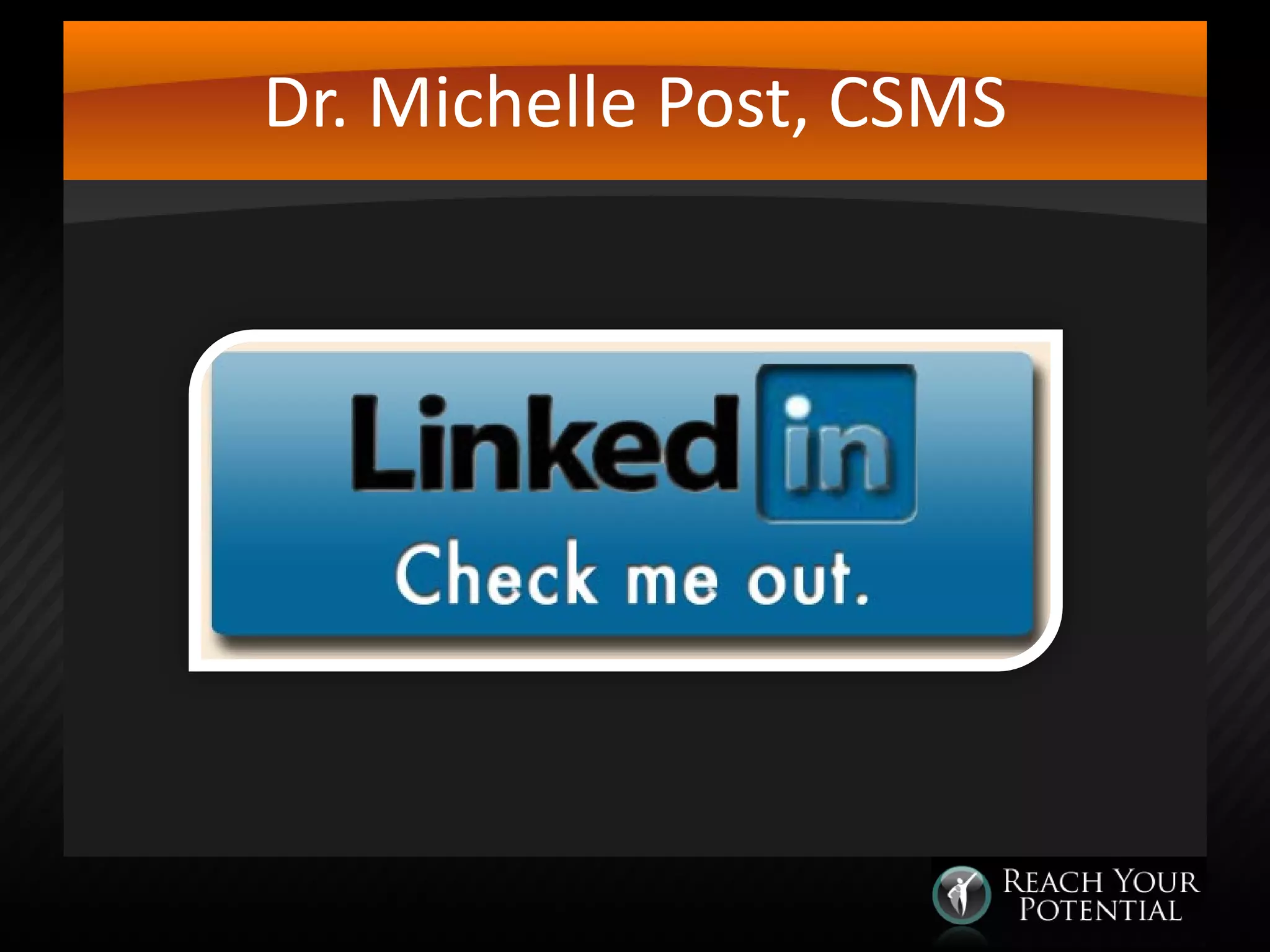 Dr. Michelle Post, CSMS

 